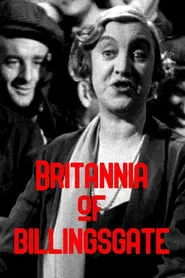 Britannia of Billingsgate movie poster