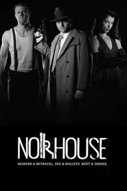 Noirhouse tv show poster