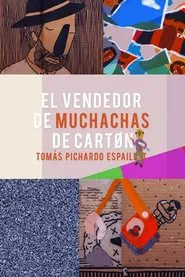 El Vendedor de Muchachas de Cartón movie poster