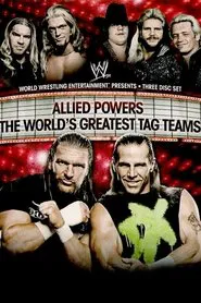WWE: Allied Powers - The World's Greatest Tag Teams movie poster