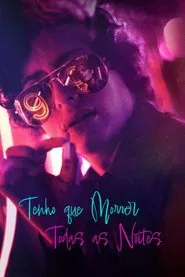 Poster da série Tenho Que Morrer Todas as Noites