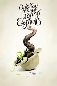 Poster do filme One Day I Saw 10,000 Elephants