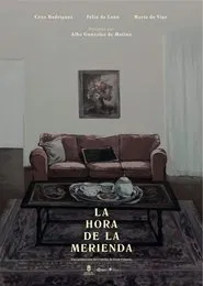 La hora de la merienda movie poster