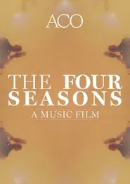 The Four Seasons: A Music Film movie poster
