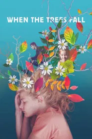When the Trees Fall movie poster
