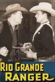 Rio Grande Ranger movie poster