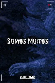 Poster do filme Somos Muitos