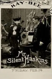 Mr. 'Silent' Haskins movie poster
