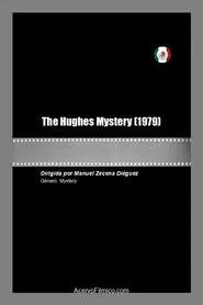 The Hughes Mystery movie poster