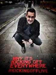 Why It's Kicking Off Everywhere movie poster