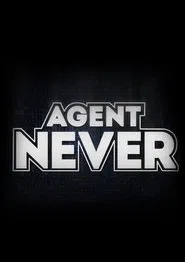 Poster do filme Agente Never
