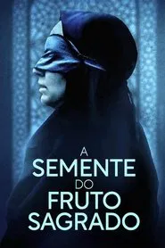 Poster do filme A Semente do Fruto Sagrado