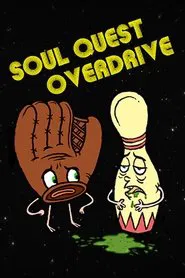 Soul Quest Overdrive tv show poster