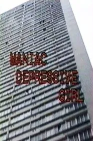 Maniac Depressive Girl movie poster