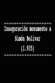 Inauguración monumento a Simón Bolívar movie poster