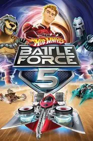 Hot Wheels Battle Force 5 tv show poster