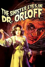 The Sinister Eyes of Dr. Orloff movie poster