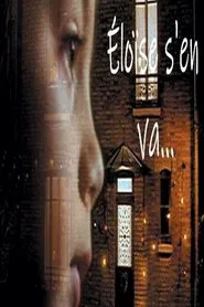 Eloise is leaving... movie poster