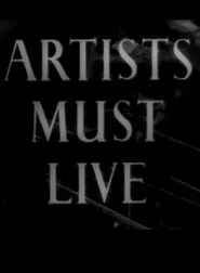 Artists Must Live movie poster