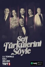 Sen Türkülerini Söyle tv show poster