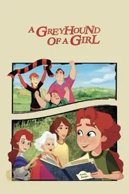Poster do filme A Greyhound of a Girl