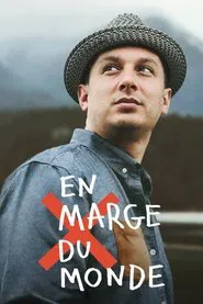 Poster da série En marge du monde