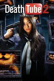 Death Tube 2 movie poster