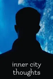 Poster do filme Inner City Thoughts