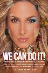 Poster do filme Carnaval Claudia Leitte: We Can Do It!