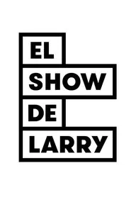 El Show de Larry tv show poster