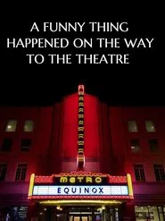 A Funny Thing Happened on the Way to the Theatre movie poster