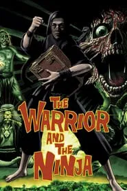 The Warrior and the Ninja movie poster