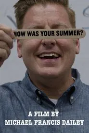 How Was Your Summer? movie poster
