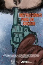 Instrucciones para un suicidio movie poster