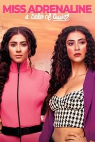 Miss Adrenaline: A Tale of Twins tv show poster