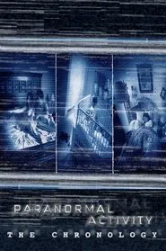 Poster do filme Paranormal Activity: The Chronology