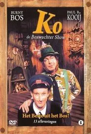 Ko, de Boswachtershow tv show poster