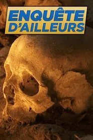 Enquête d'ailleurs tv show poster