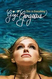 This Is Everything: Gigi Gorgeous movie poster
