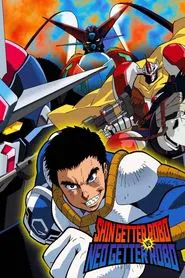 Shin Getter Robo vs. Neo Getter Robo tv show poster