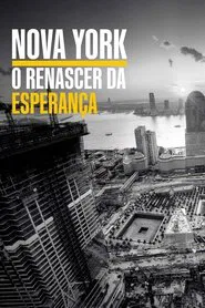 Poster da série Nova York: O Renascer da Esperança