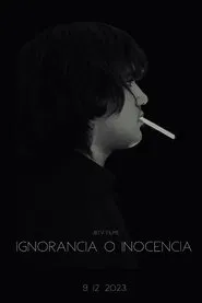 Ignorancia o inocencia movie poster