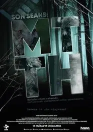 Son Seans: MTTH movie poster