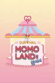 SURVIVAL MOMOLAND 를 찾아서 tv show poster