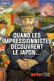 When the Impressionists Discovered Japan movie poster