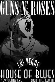 Guns N’ Roses: Live at the House of Blues - Las Vegas movie poster