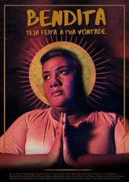 Bendita Seja Feita a Tua Vontade movie poster