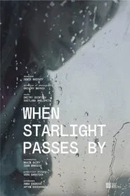When Starlight Passes By movie poster