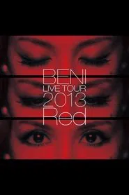 BENI Red LIVE TOUR 2013 movie poster
