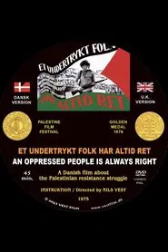 Poster do filme An Oppressed People Is Always Right